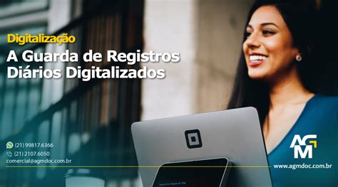 voce guarda registros diarios digitalizados|Digitalização: A Guarda de Registros Diários Digitalizados.